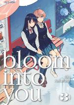 Bloom Into You